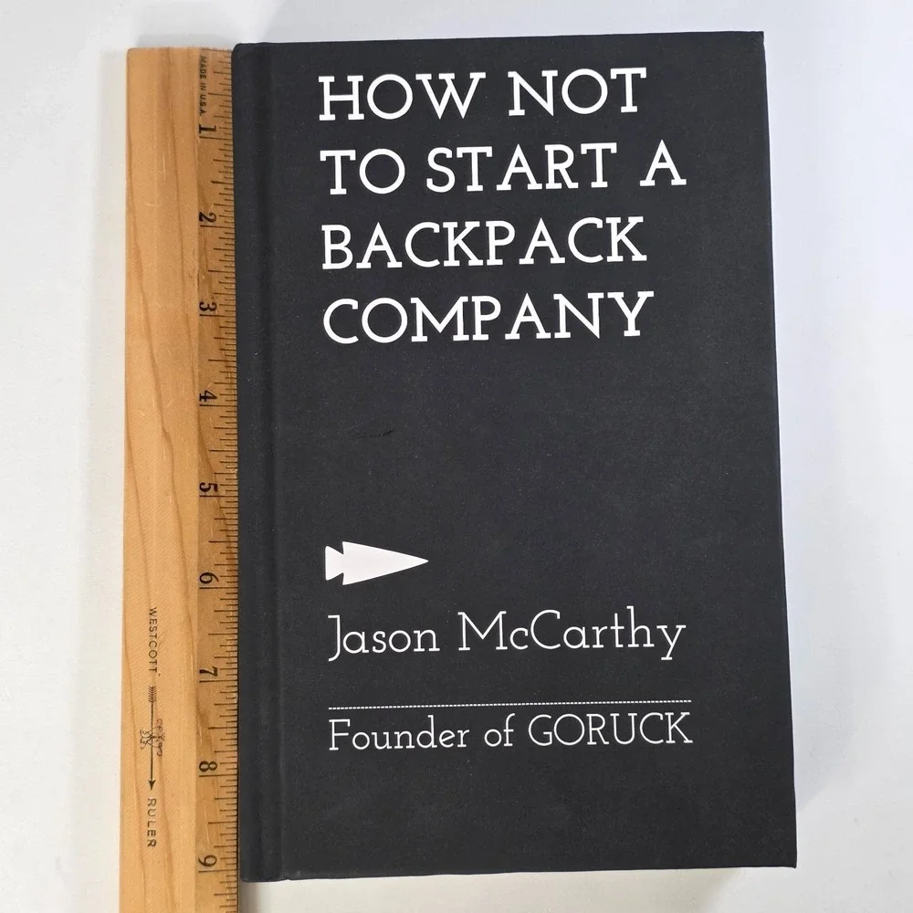 Jason McCarthy Signed & Numbered 1245/2020 How Not to Start a Backpack Company